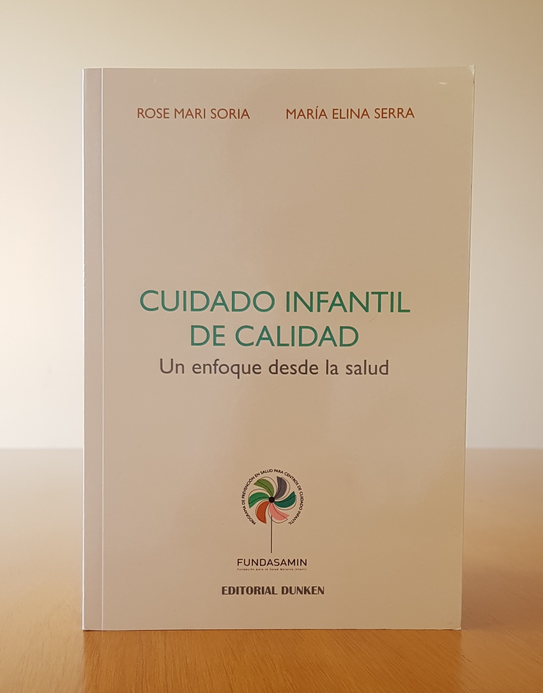 “CUIDADO INFANTIL DE CALIDAD Un enfoque desde la salud”
