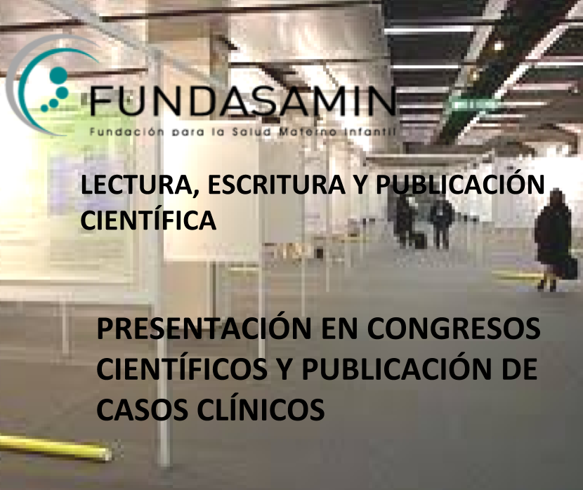 Presentaci&oacute;n en congresos cient&iacute;ficos y publicaci&oacute;n de casos